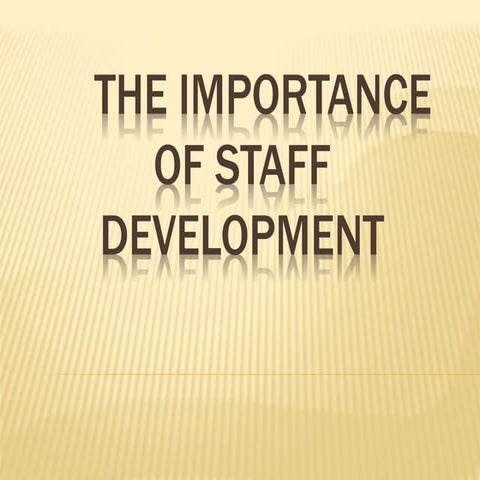the-importance-of-staff-development-pptx