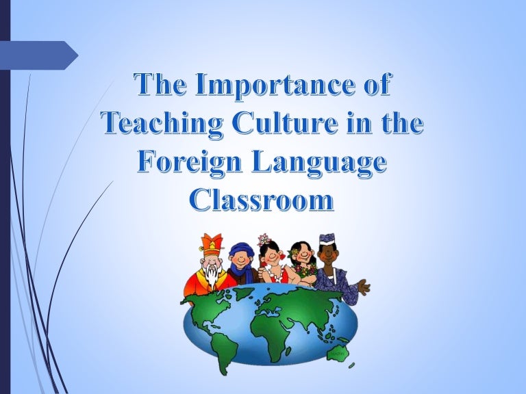 The Importance Of Teaching Language In The Classroom