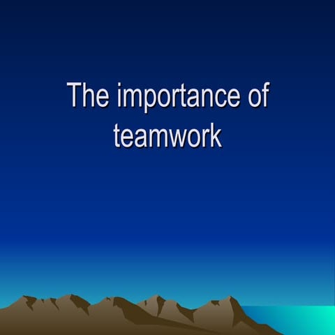The importance of teamwork part two