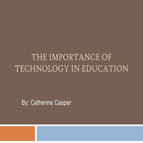 The importance of technology in education