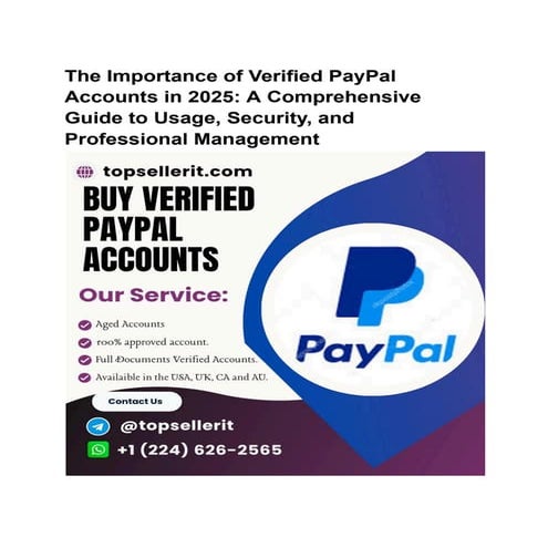 The Importance of Verified PayPal Accounts in 2025.pdf