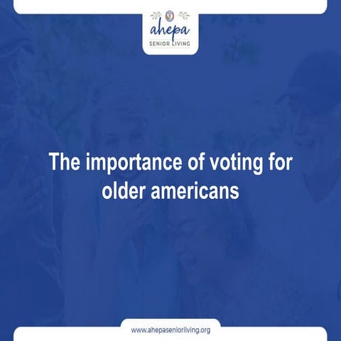 The importance of voting for older americans | PPTX