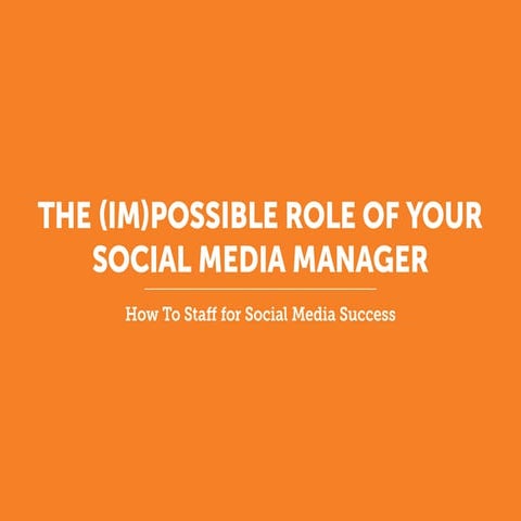 The (Im)possible Role of the Social Media Manager