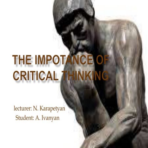 The impotance of critical thinking
