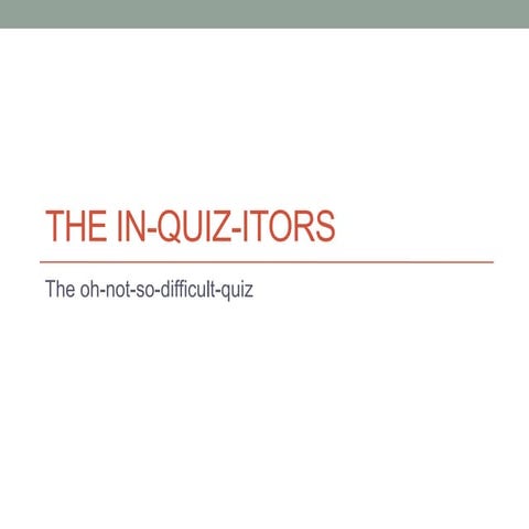 The in quiz-itors - quiz