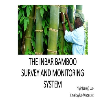 The INBAR BAMBOO SURVEY AND MONITORING SYSTEM | PPTX