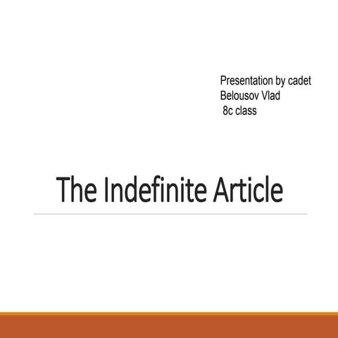 The indefinite article