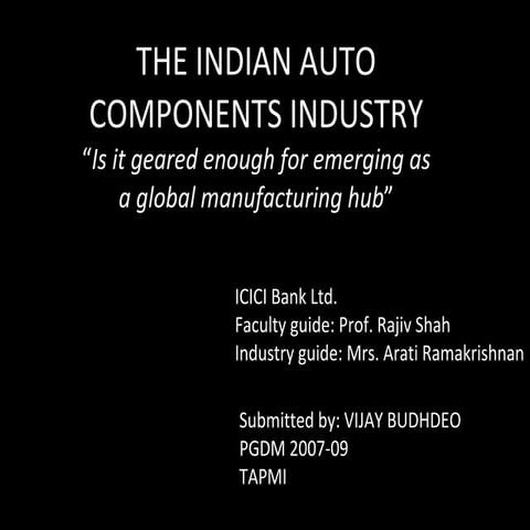 The Indian Auto Components Industry Latest