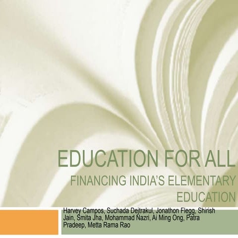 Education for All in India: Financing India's Elementary Education