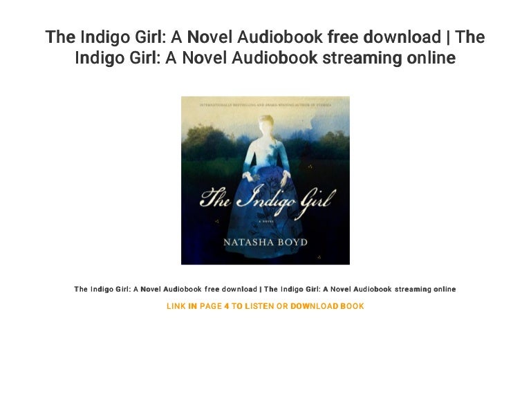 The Indigo Girl A Novel Audiobook free download The Indigo Girl A…