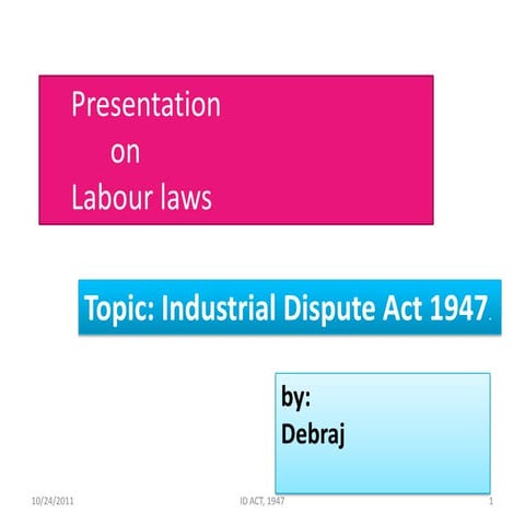 The Industrial Disputes Act, 1947