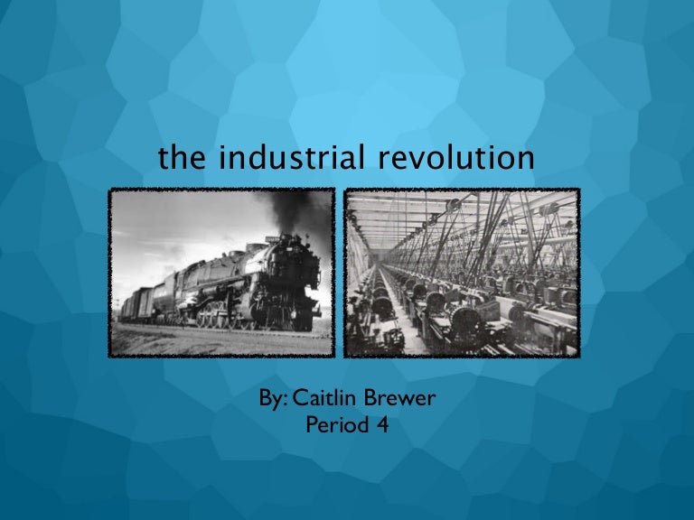 3.1 The Industrial Revolution