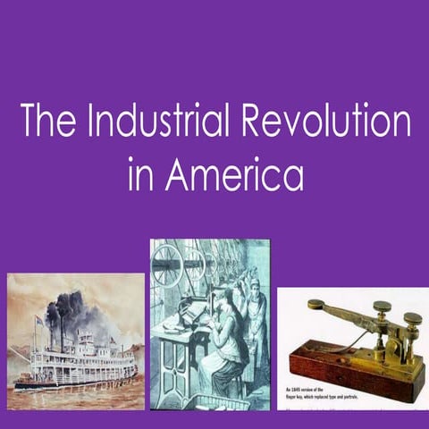 The Industrial Revolution