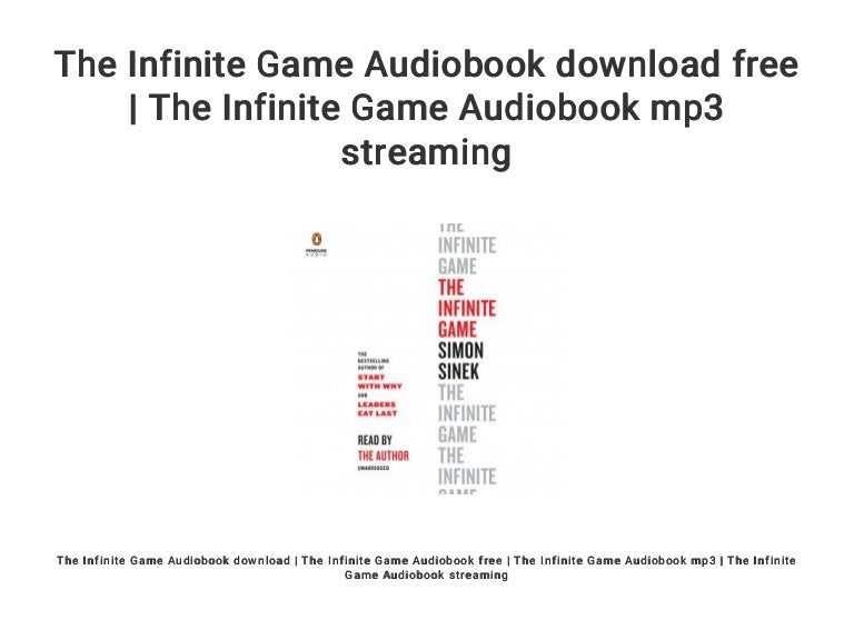 The Infinite Game Audiobook Download Free The Infinite Game Audiobo The Infinite Game Audiobook Download Free The Infinite Game Audiobo