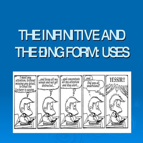 The Infinitive And The –Ing Form