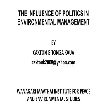 The influence of politics on environmental management
