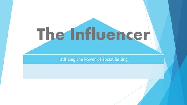 The Influencer- A Guide to Social Selling