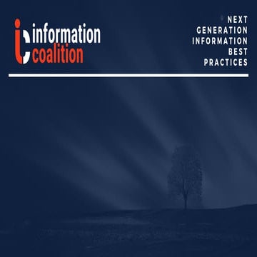 Information Coalition: Next Generation Information Best Practices