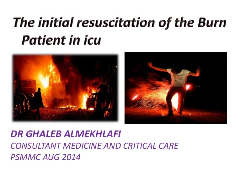 The initial resuscitation of the burn patient in icu