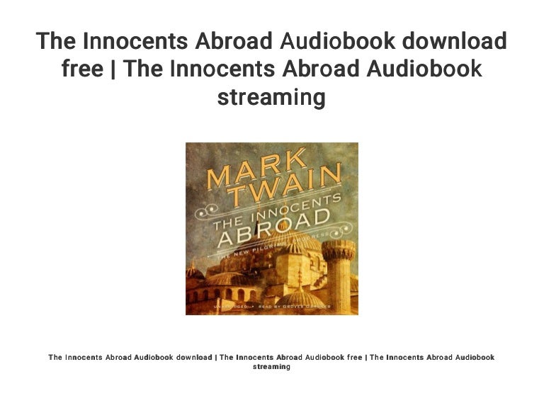 author of the innocents abroad author of the innocents abroad