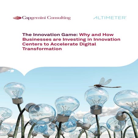The Innovation Game: Why & How Businesses are Investing in Innovation Centers 