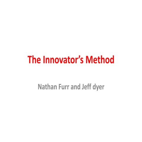 The Innovator’s Method
