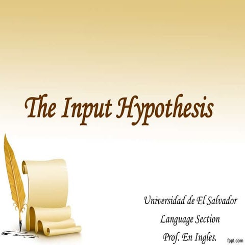 The input hypothesis