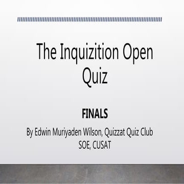 The Inquizition Open Quiz Finals , Dhishna 2017