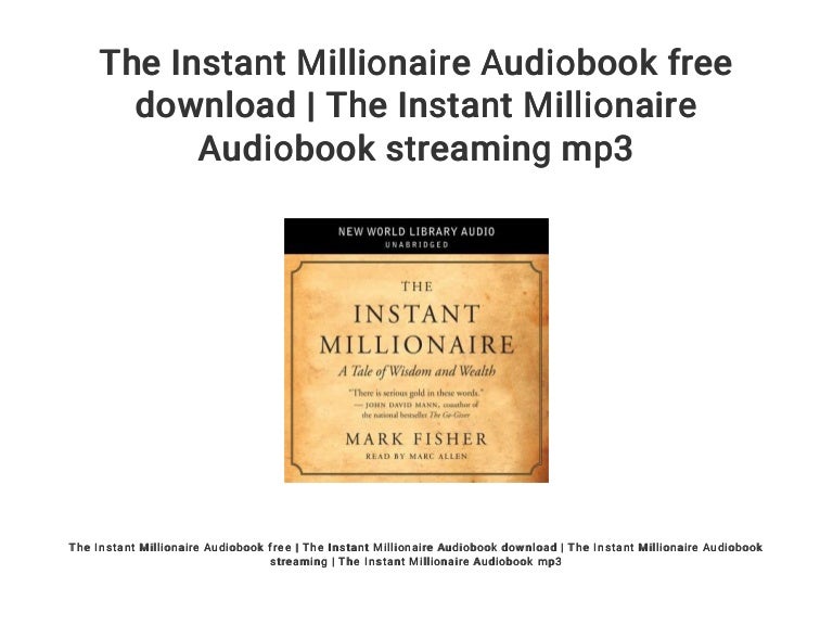 The Instant Millionaire Audiobook free download The Instant Million…