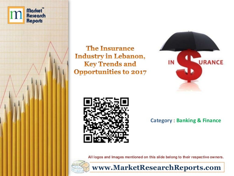 The Insurance Industry in Lebanon, Key Trends and Opportunities to 20…