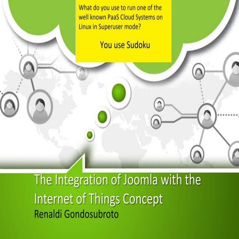 The integration of joomla with the  internet of things concept