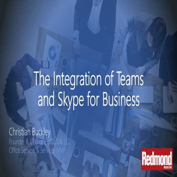 The Integration of Microsoft Teams and Skype for Business