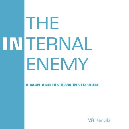 The Internal Enemy