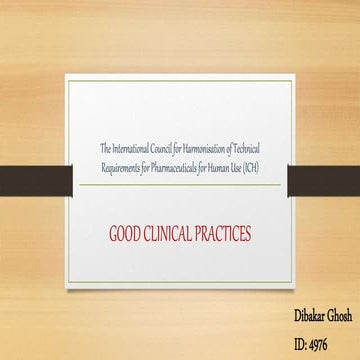 The international conference on Harmonisation of technical requirements for registration of Pharmaceuticals for Human Use.