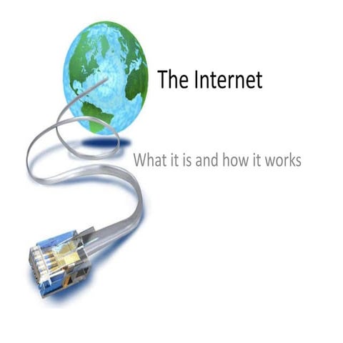 The internet
