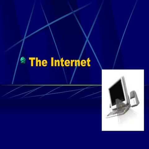 The internet | PPTX