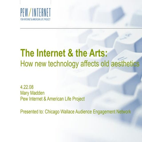 The internet and_the_arts_4.22.08