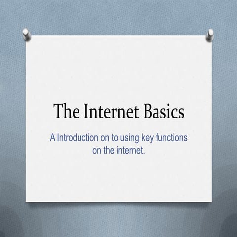 The internet basics | PPT