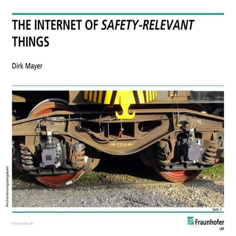 The internet of safety relevant things
