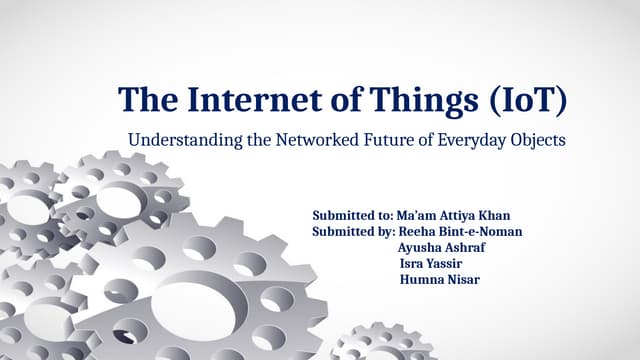 UnderstandingThe Internet of Things.pptx