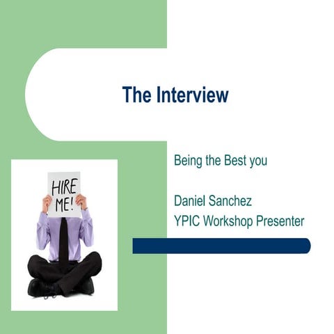 The interview