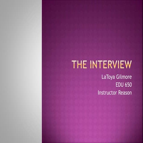 The interview | PPTX