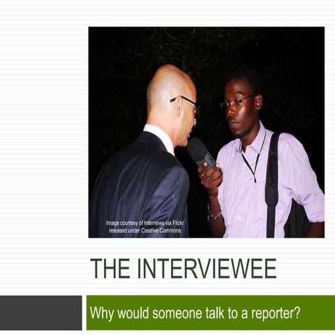 Understanding the interviewee