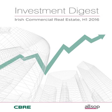 The Investment Digest Allsop & CBRE - H1 2016