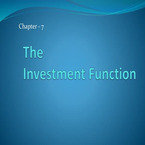 The investment function