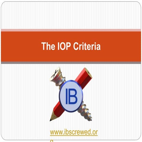 The IOP criteria
