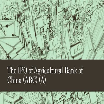 The IPO of Agricultural Bank of China (A)
