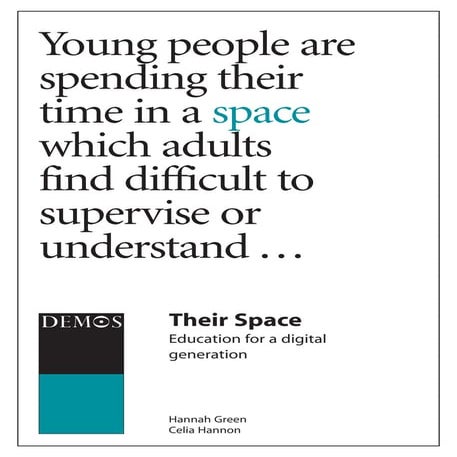 Their space (online age)