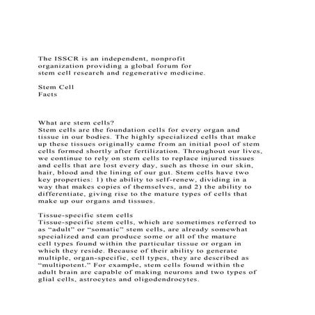 The ISSCR is an independent, nonprofit organization providin.docx