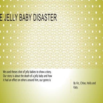 The jelly baby disaster